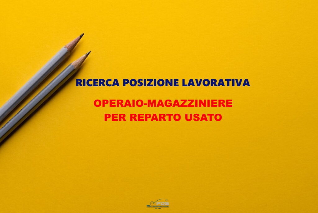 Cercasi Operaio Magazziniere "Tuttofare"