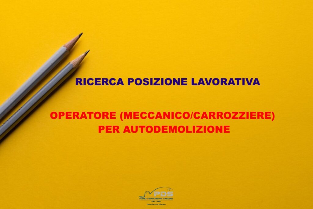 Lavora con noi: operatore per autodemolizione